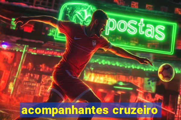 acompanhantes cruzeiro