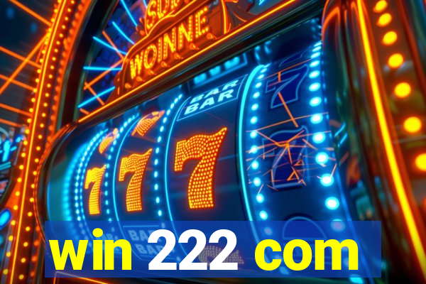 win 222 com