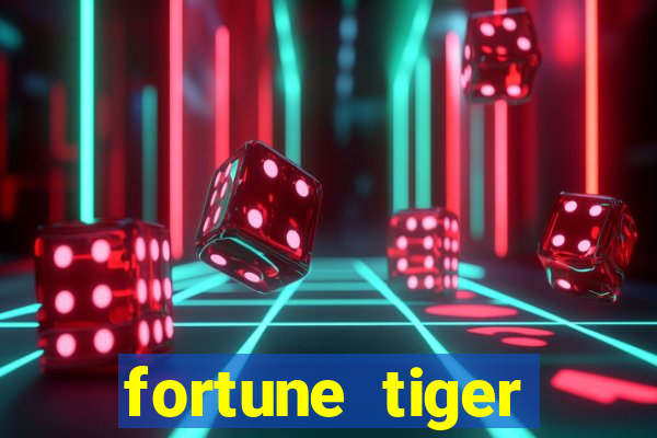 fortune tiger aposta de 1 real