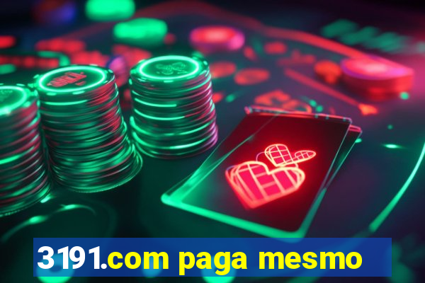 3191.com paga mesmo