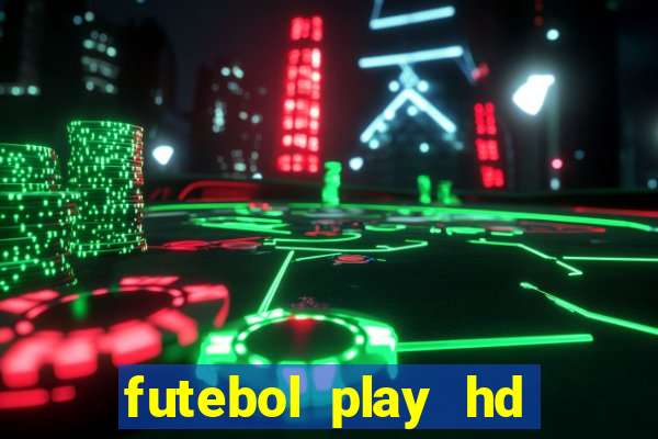 futebol play hd s?o paulo