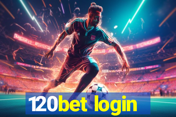 120bet login