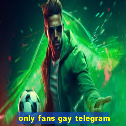 only fans gay telegram