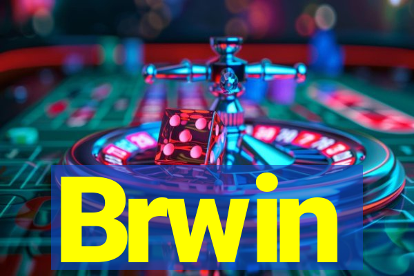 Brwin