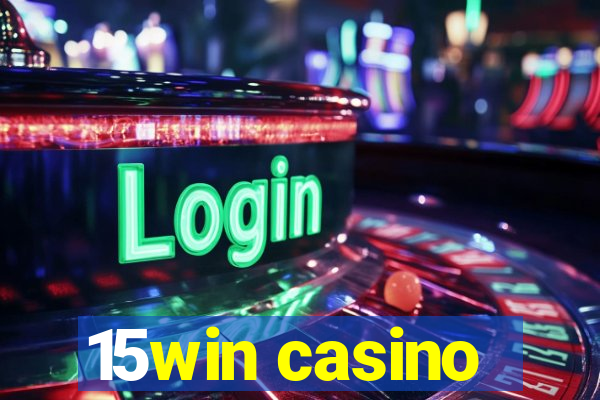 15win casino