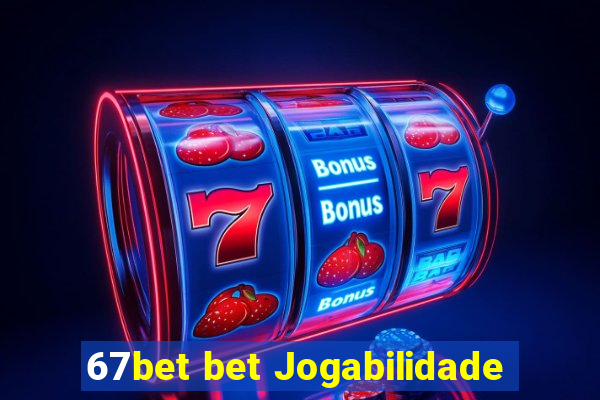 67bet bet Jogabilidade