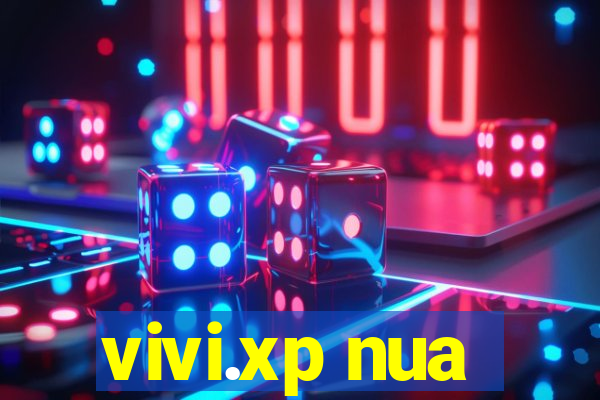 vivi.xp nua