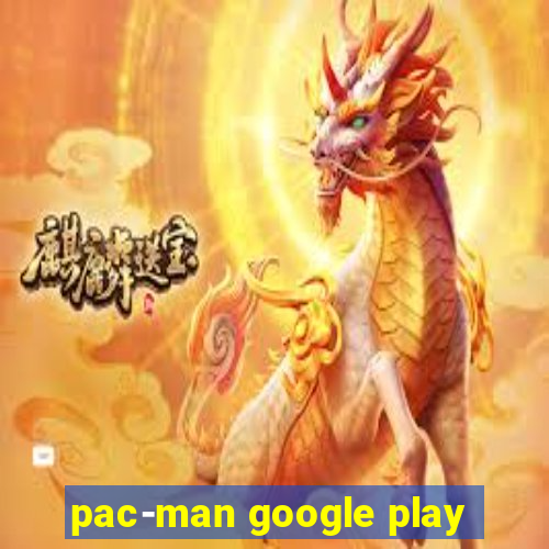 pac-man google play