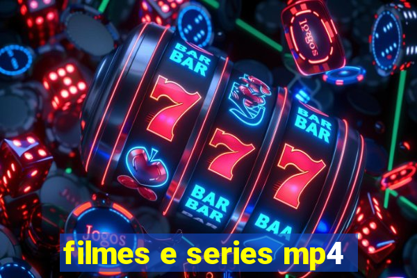 filmes e series mp4