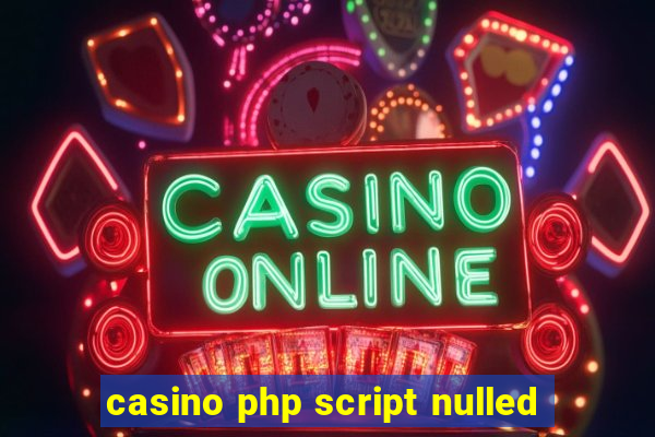 casino php script nulled