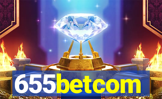 655betcom