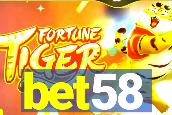 bet58
