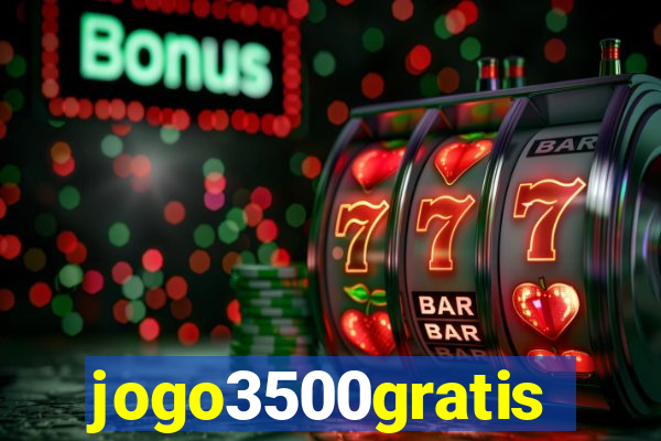 jogo3500gratis