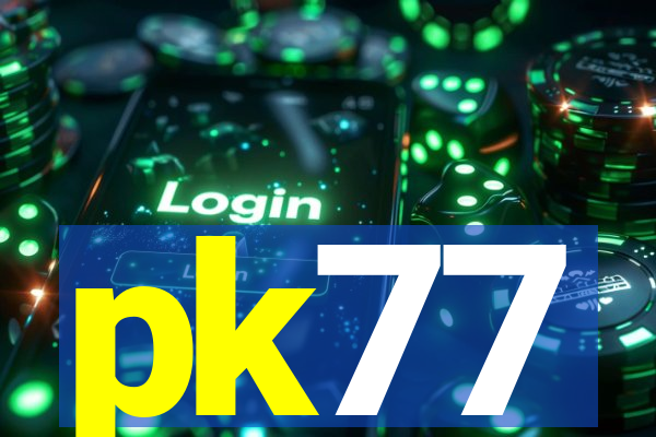 pk77