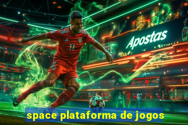 space plataforma de jogos