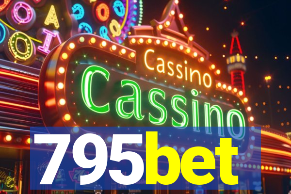 795bet