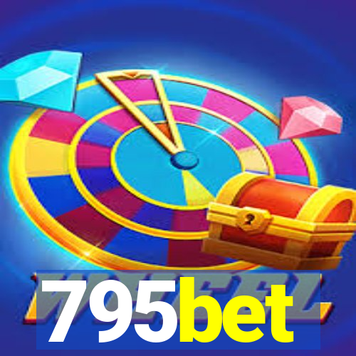 795bet
