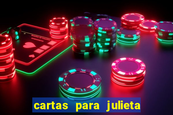 cartas para julieta download dublado hd