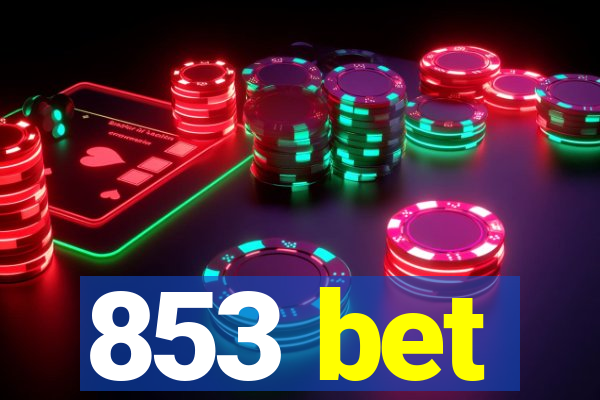853 bet