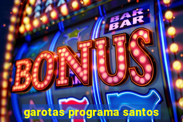 garotas programa santos