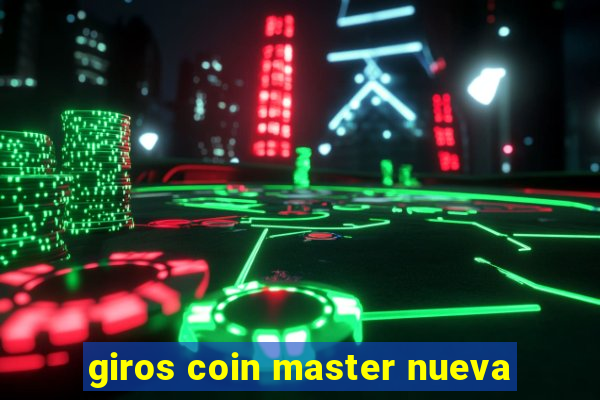 giros coin master nueva