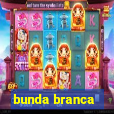 bunda branca