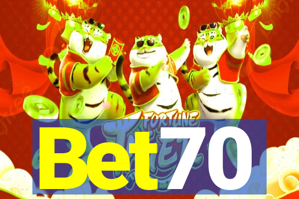 Bet70