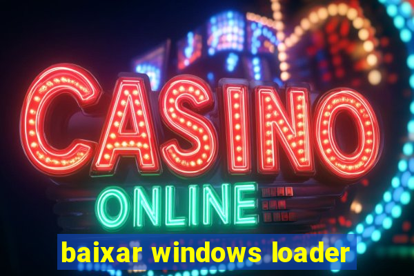 baixar windows loader