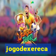 jogodexereca