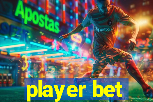 player bet