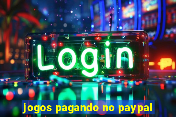 jogos pagando no paypal
