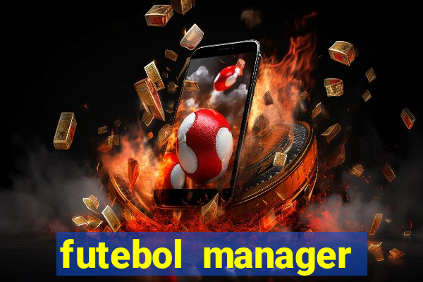 futebol manager offline para android
