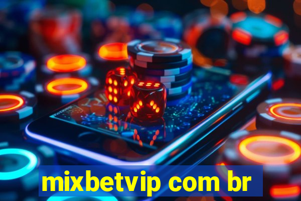 mixbetvip com br