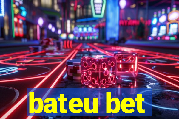bateu bet