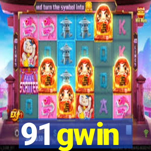 91 gwin